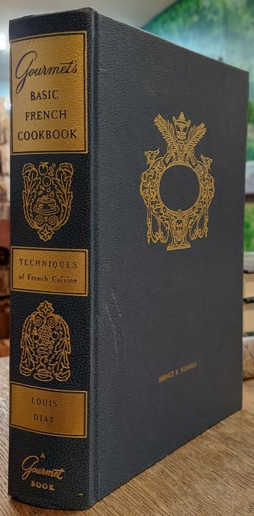 Gourmet's Basic French Cookbook: Techniques of French Cuisine